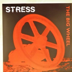 Пластинка Stress The Big Wheel